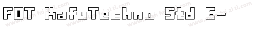 FOT KafuTechno Std E字体转换